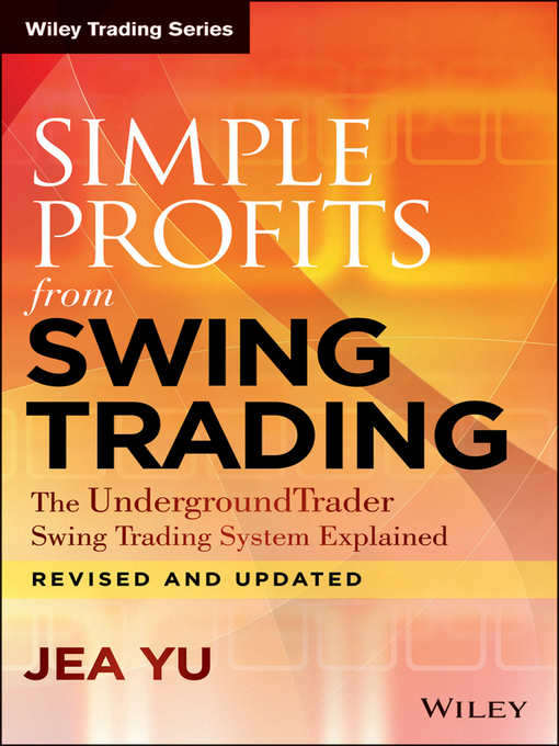 Title details for Simple Profits from Swing Trading by Jea Yu - Available